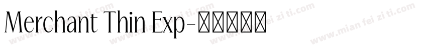 Merchant Thin Exp字体转换